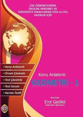 Konu Anlatimli Geometri - I By Erol Gedikli 9781365849565 (Paperback)