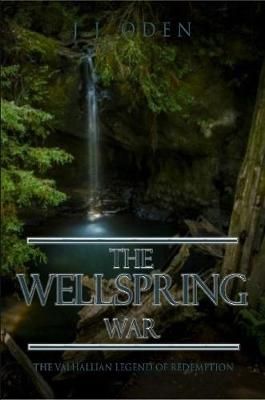 The Wellspring War By JJ Oden 9781365899317 (Paperback)