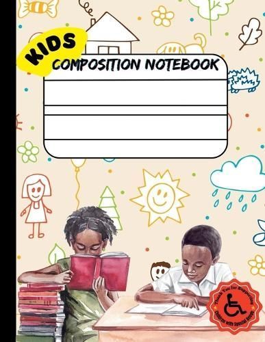 Single Lined Composition Notebook for Kids By Sadia Verneuil