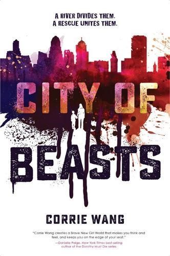 City Of Beasts By Corrie Wang 9781368026628 (Hardback)