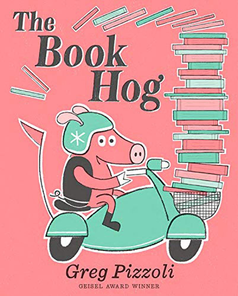The Book Hog By Greg Pizzoli 9781368036894 (Hardback)
