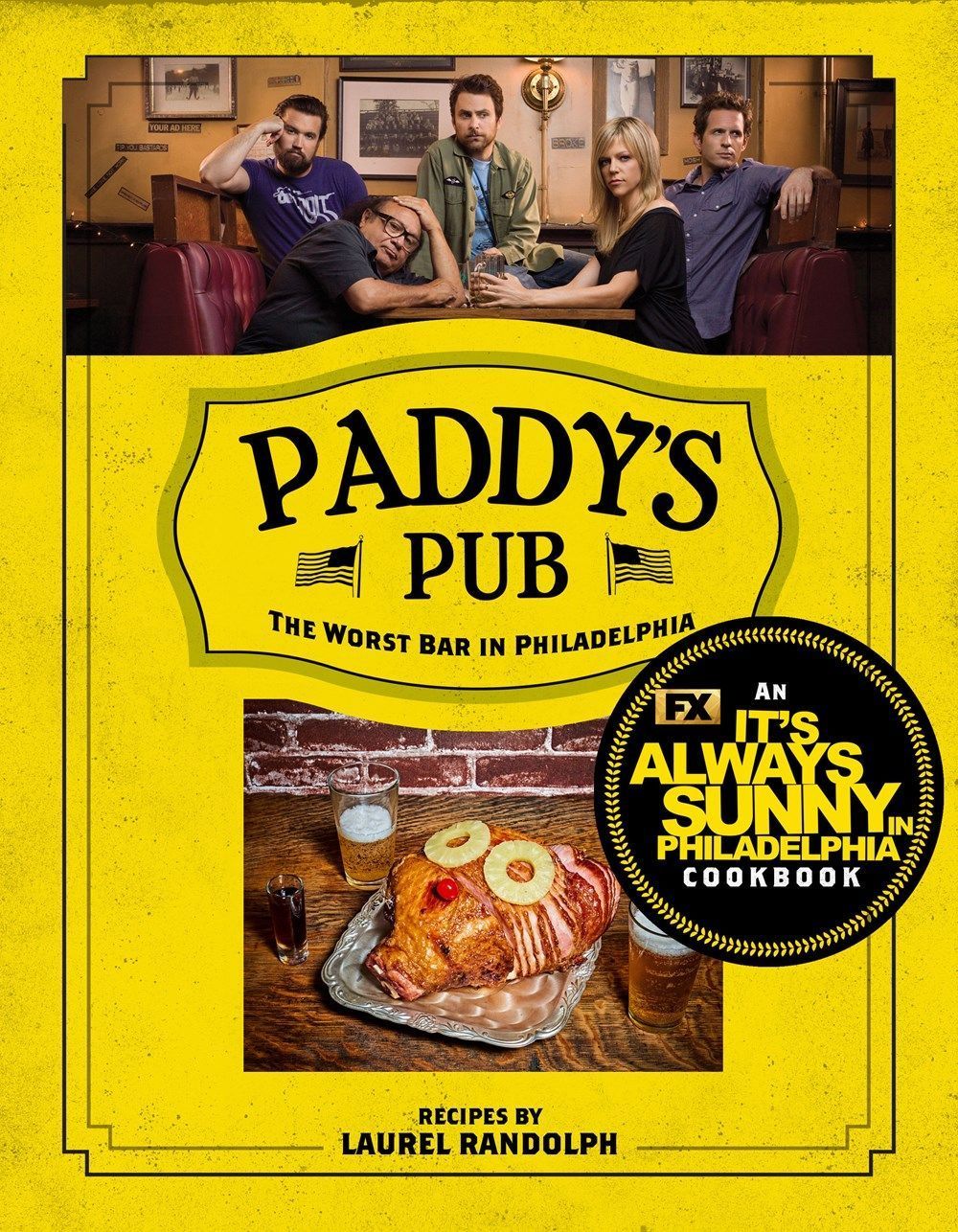 Paddy's Pub: The Worst Bar in Philadelphia By Laurel Randolf
