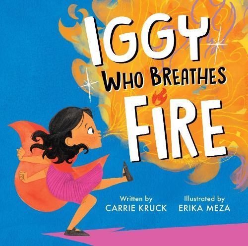 Iggy Who Breathes Fire 9781368094979 (Hardback)