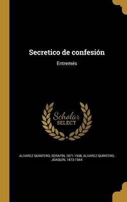 Secretico De Confesión 9781371600501 (Hardback)