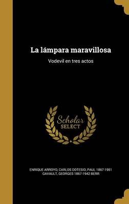 La Lámpara Maravillosa 9781374158825 (Hardback)