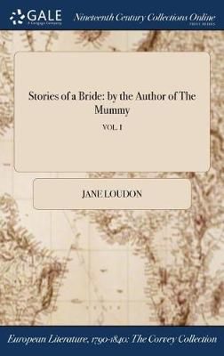 Stories of a Bride By Loudon 9781375063678 (Hardback)