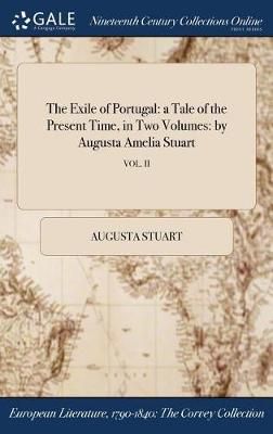 Exile of Portugal By Stuart 9781375073356 (Hardback)