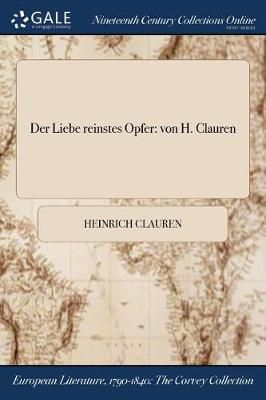 Liebe reinstes Opfer By Clauren 9781375215244 (Paperback)