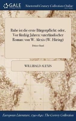 Ruhe ist die erste Bürgerpflicht By Alexis 9781375230377 (Hardback)