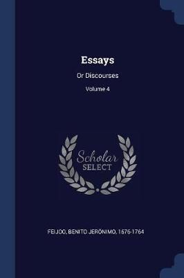 Essays By Feijoo 9781376910209 (Paperback)