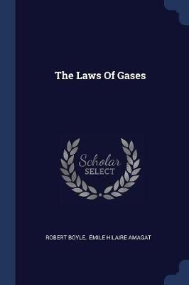 The Laws Of Gases 9781377237558 (Paperback)