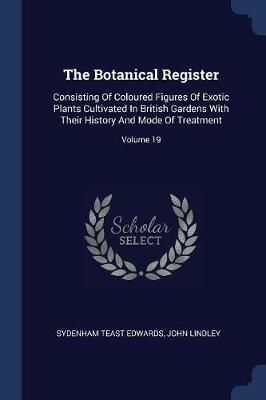 Botanical Register By Edwards 9781377253725 (Paperback)