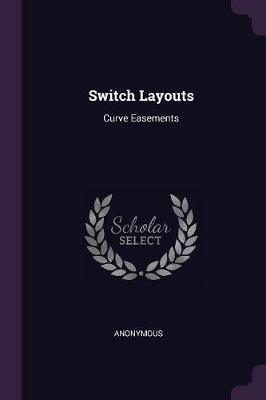 Switch Layouts By Anonymous 9781377678214 (Paperback)