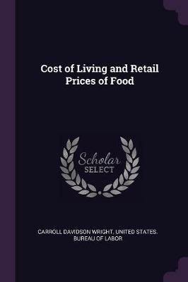 Cost of Living and Retail Prices of Food By Wright 9781377966441