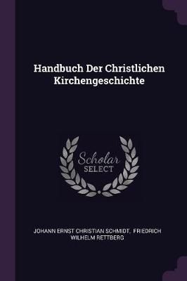Handbuch Der Christlichen Kirchengeschichte 9781378347447 (Paperback)