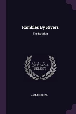 Rambles By Rivers By Thorne 9781378499627 (Paperback)