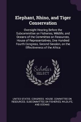 Elephant, Rhino, and Tiger Conservation 9781378975459 (Paperback)