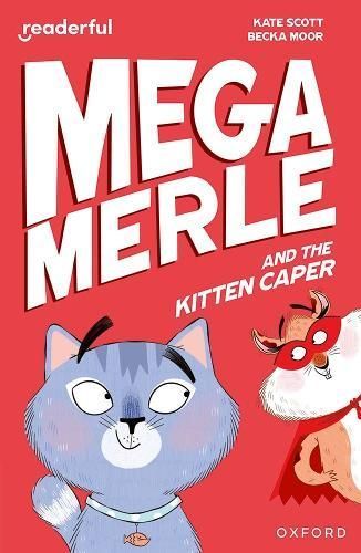 Mega Merle and the Kitten Caper 9781382041577 (Paperback)