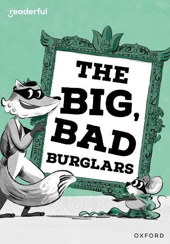 The Big, Bad Burglars 9781382043533 (Paperback)