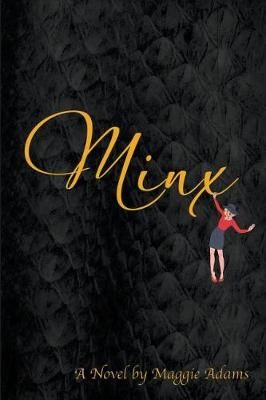 Minx By Adams, Maggie 9781386075974 (Paperback)