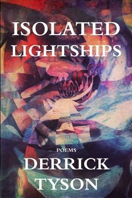 Isolated Lightships By Tyson 9781387095612 (Paperback)