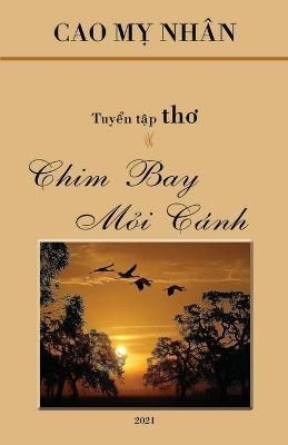 Chim Bay Moi Canh By Cao 9781387260195 (Paperback)