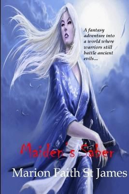 Maiden's Saber By St James 9781387310210 (Paperback)