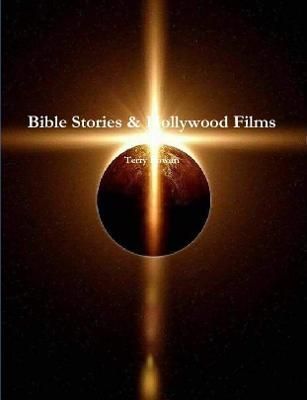 Bible Stories & Hollywood Films By Rowan 9781387341542 (Paperback)
