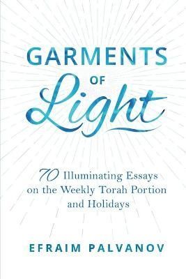 Garments of Light By Palvanov 9781387366934 (Paperback)