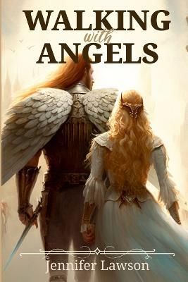 Walking with Angels By Lawson 9781387384525 (Paperback)