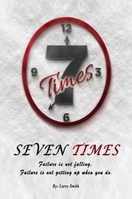 Seven Times By Smith 9781387391479 (Paperback)