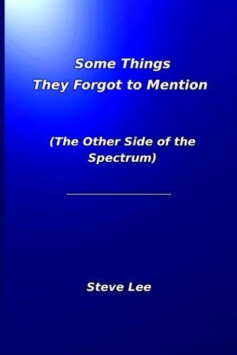 Some Things They Forgot to Mention By Lee 9781387396498 (Paperback)
