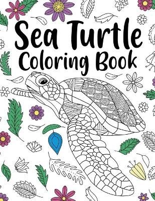 Sea Turtle Coloring Book By Online Store 9781387400058 (Paperback)