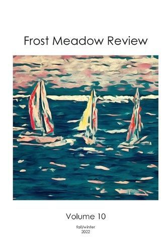 Frost Meadow Review Volume 10 By Stanton 9781387428571 (Paperback)