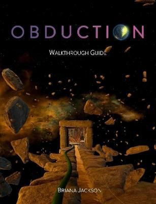 Obduction Walkthrough Guide By Jackson 9781387479122 (Paperback)