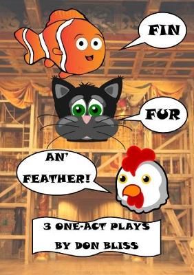 Fin, Fur and Feather By Bliss 9781387491353 (Paperback)