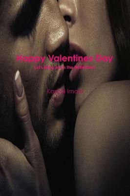 Let's Bring Back the Butterflies - Valentines Day Edition By Imani