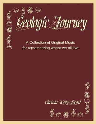 Geologic Journey By Christa Scott 9781387499625 (Paperback)