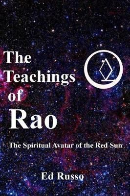 Teachings of Rao By Ed Russo 9781387506651 (Paperback)