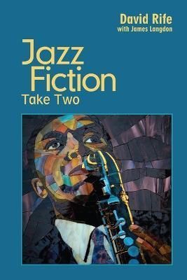 Jazz Fiction By Rife 9781387515608 (Paperback)