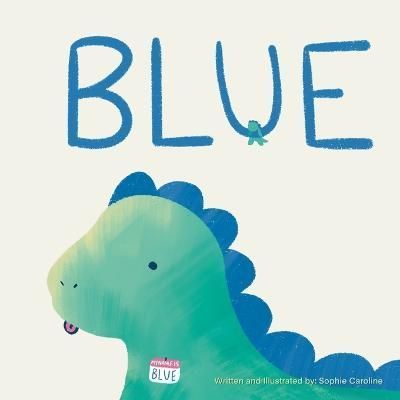 Blue by Sophie Caroline Soft Cover By Sophie Caroline 9781387586592
