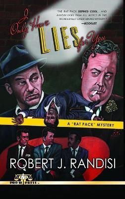 I Only Have Lies for You By Randisi 9781387617425 (Hardback)