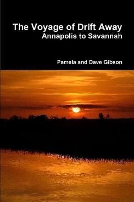 Voyage of Drift Away By Dave Gibson 9781387639007 (Paperback)