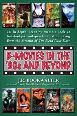 B-Movies in the '90s and Beyond By Bookwalter 9781387656318