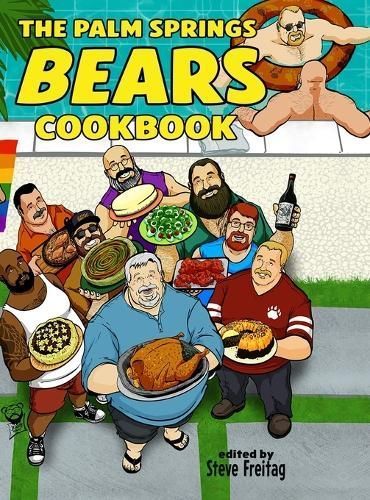 The Palm Springs Bears Cookbook 9781387665464 (Hardback)