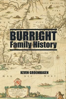 Burright Family History By Groenhagen 9781387721665 (Paperback)