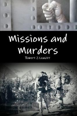 Missions and Murders By Leavitt 9781387729623 (Paperback)
