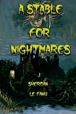 Stable for Nightmares By Le Fanu 9781387735129 (Paperback)