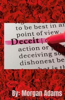 Deceit By Adams 9781387758807 (Paperback)