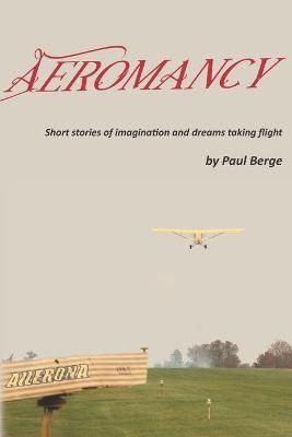 Aeromancy By Paul Berge 9781387760329 (Paperback)
